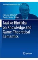 Jaakko Hintikka on Knowledge and Game-Theoretical Semantics