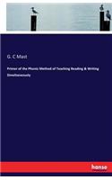 Primer of the Phonic Method of Teaching Reading & Writing Simeltaneously