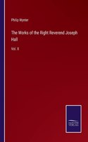 Works of the Right Reverend Joseph Hall