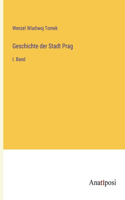 Geschichte der Stadt Prag