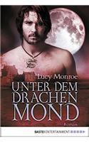Unter dem Drachenmond: Roman (Children of the Moon 4) (German Edition)