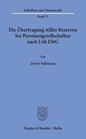 Die Ubertragung Stiller Reserven Bei Personengesellschaften Nach 6b Estg