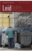 Geld Und Leid - Das Leidige Geld. Zusammenhange Zwischen Okonomie Und Trauer