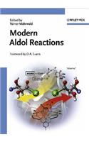 Modern Aldol Reactions, 2 Volume Set