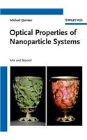 Optical Properties of Nanoparticle Systems: Mie and Beyond