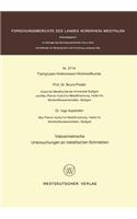 Viskosimetrische Untersuchungen an Metallischen Schmelzen