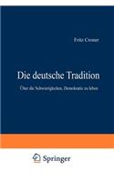 Die Deutsche Tradition