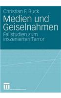 Medien Und Geiselnahmen