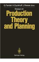 Essays on Production Theory and Planning