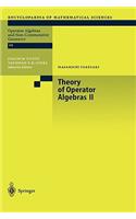 Theory of Operator Algebras II