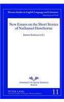 New Essays on the Short Stories of Nathaniel Hawthorne