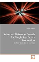 Neural Networks Search for Single Top Quark Production