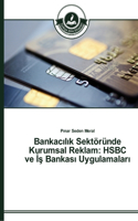 Bankacılık Sektöründe Kurumsal Reklam