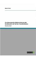 ökonomische Modernisierung der Bundeswehr als Teil der Transformation