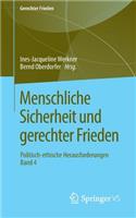 Menschliche Sicherheit Und Gerechter Frieden