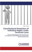 Constitutional Protection of Individual Rights Under Terrorism Laws