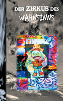Zirkus Des Wahnsinns