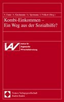 Kombi-Einkommen - Ein Weg Aus Der Sozialhilfe?
