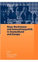 Neue Wachstums- Und Innovationspolitik in Deutschland Und Europa