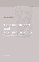 Geschichtsbegriff Und Geschichtsinteresse