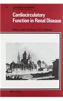 Jahn Contributions To Nephrology - *cardiocirculat Ory Function In Renal Disease