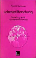 Lebensstilforschung: Darstellung, Kritik Und Weiterentwicklung