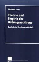 Theorie Und Empirie Der Bildungsnachfrage: Das Beispiel Tourismuswirtschaft
