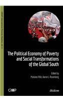 The Political Economy of Poverty and Social Transformations of the Global South