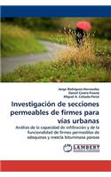 Investigacion de Secciones Permeables de Firmes Para Vias Urbanas.