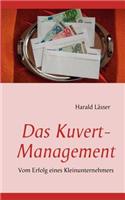 Das Kuvert - Management: Vom Erfolg eines Kleinunternehmers(German)