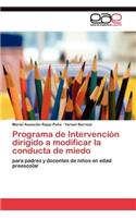 Programa de Intervención dirigido a modificar la conducta de miedo