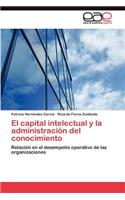 capital intelectual y la administración del conocimiento