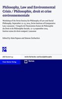 Philosophy, Law and Environmental Crisis / Philosophie, Droit Et Crise Environnementale
