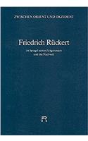 Friedrich Ruckert Im Spiegel Seiner Zeitgenossen Und Der Nachwelt