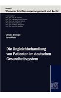 Ungleichbehandlung von Patienten im deuteschen Gesundheitssystem