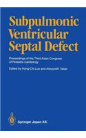 Subpulmonic Ventricular Septal Defect