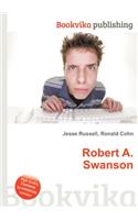 Robert A. Swanson: (English)