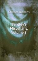 Bentley's Miscellany, Volume 8
