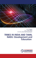 Tribes in India and Tamil Nadu