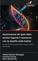 Associazione dei geni della lectina legante il mannosio con la mastite nelle bufale