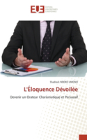 L'Éloquence Dévoilée