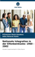 Nationale Integration in der Elfenbeinküste