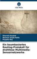 baumbasiertes Routing-Protokoll für drahtlose Multimedia-Sensornetzwerke