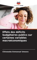 Effets des déficits budgétaires publics sur certaines variables macroéconomiques