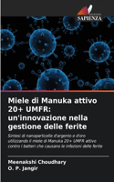 Miele di Manuka attivo 20+ UMFR