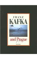 Franz Kafka and Prague