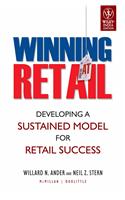 Winning at Retail: Developing Sustained Model for Retail Success