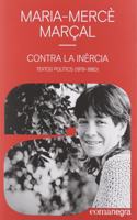 Contra la inercia: Textos politics (1979-1980)