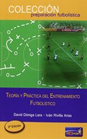 Teoria y practica del entrenamiento futbolistico