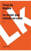 La mujer que manda en casa: (265 Teatro)